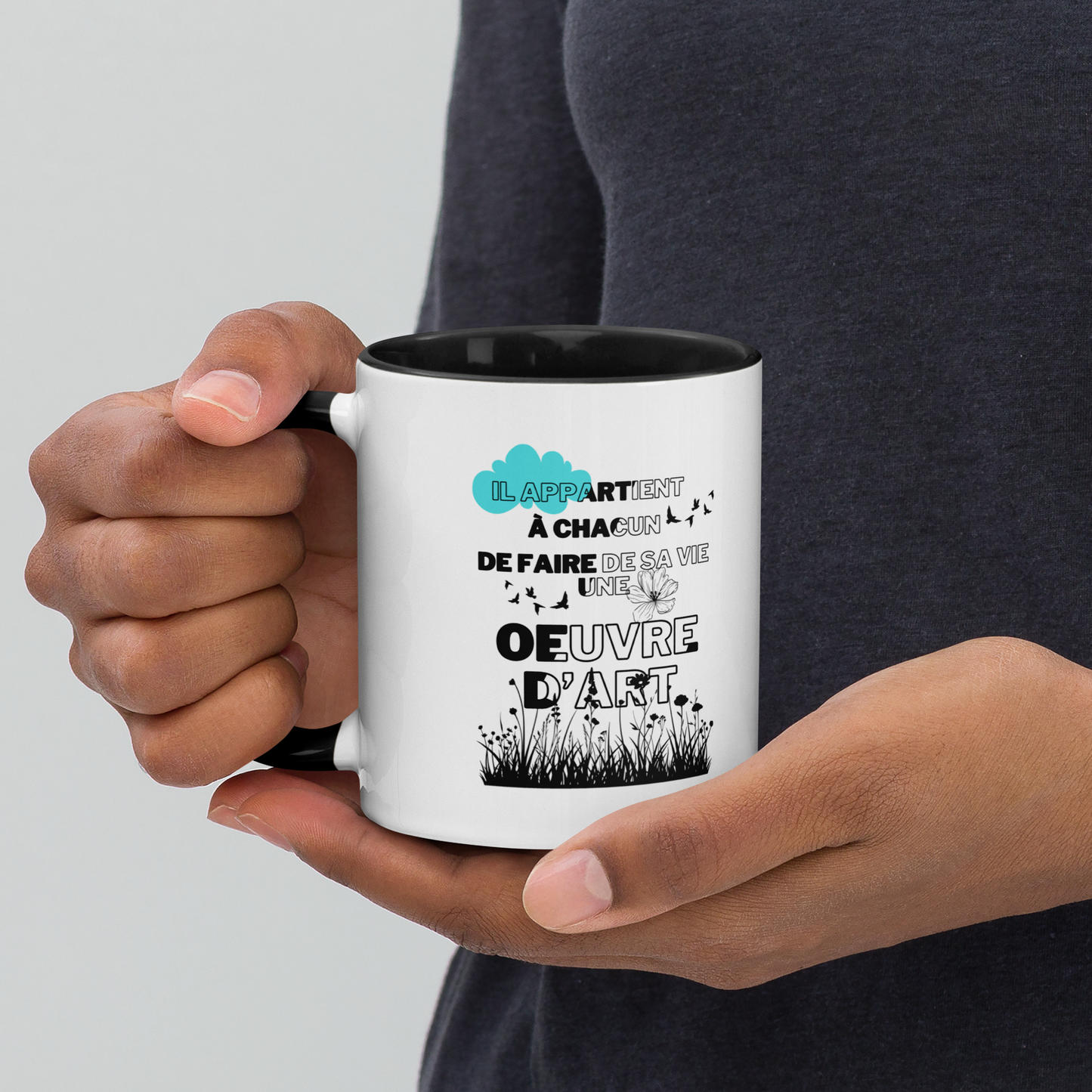 Mug Céramique à Intérieur Coloré "Il Appartient à Chacun de Faire de sa Vie une Œuvre d'Art"