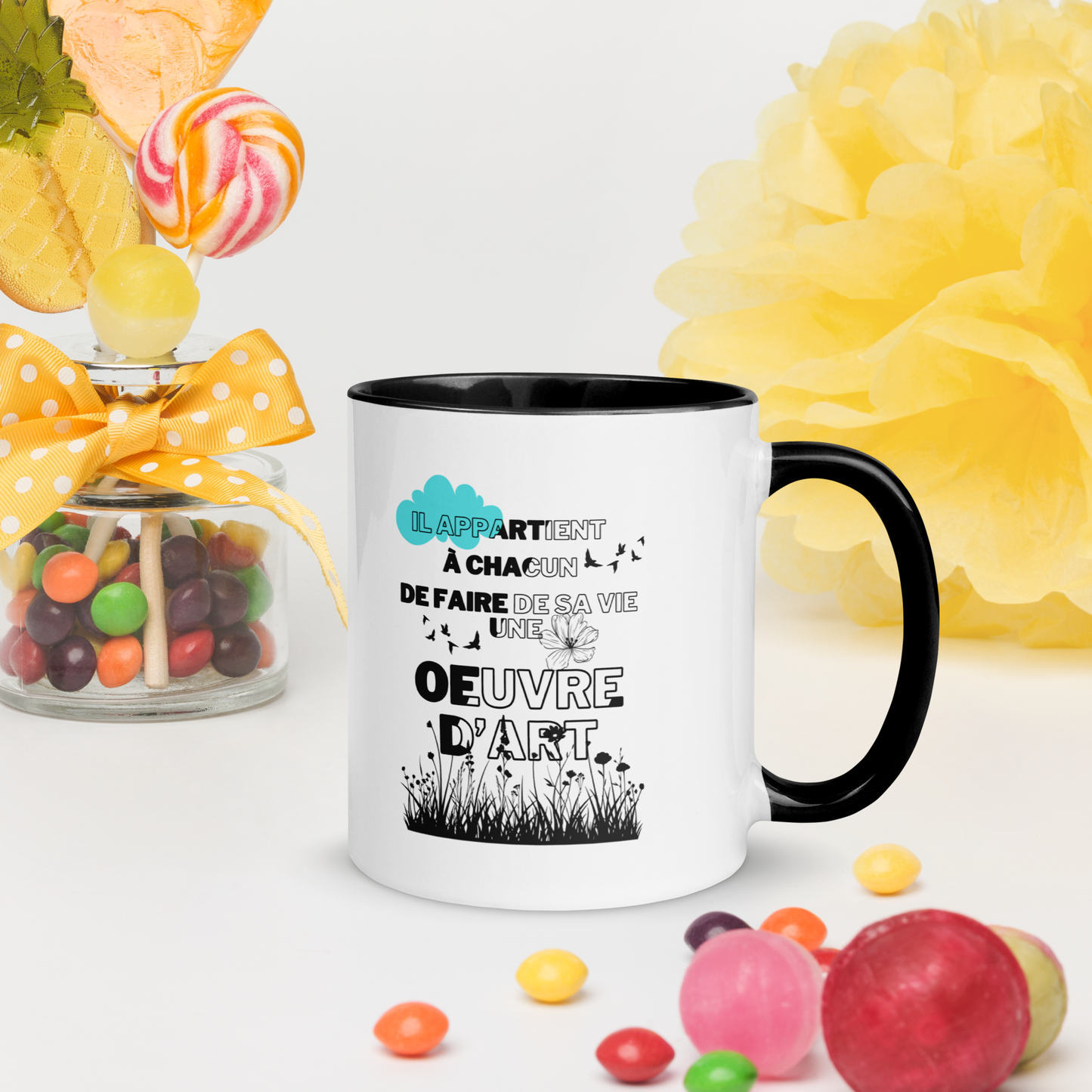 Mug Céramique à Intérieur Coloré "Il Appartient à Chacun de Faire de sa Vie une Œuvre d'Art"